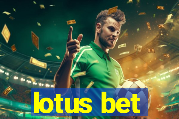 lotus bet